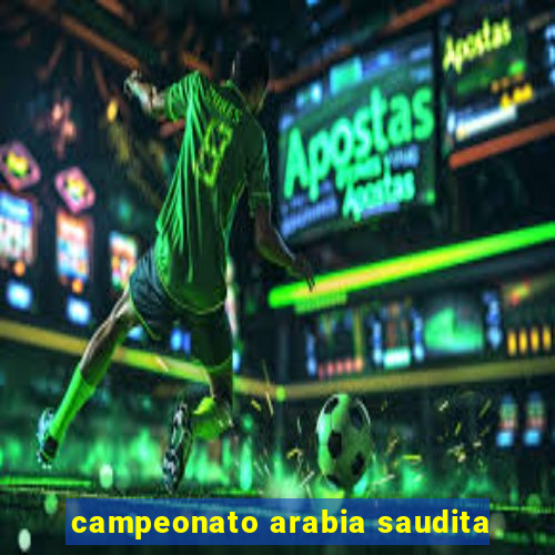 campeonato arabia saudita